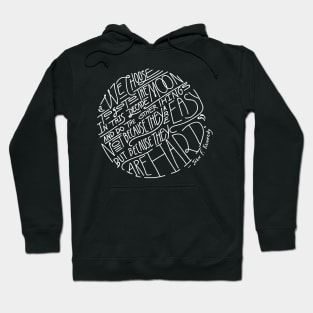 We Choose To Go To The Moon Hoodie